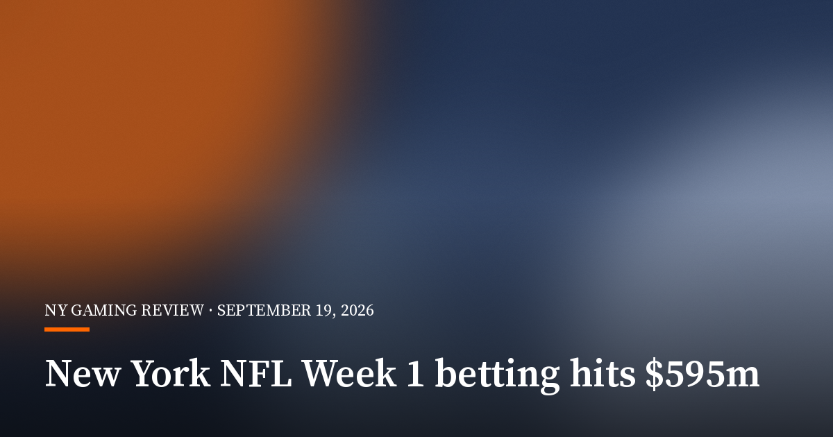 New York Sportsbooks Take $595 Million in NFL Week 1 Bets